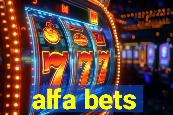 alfa bets